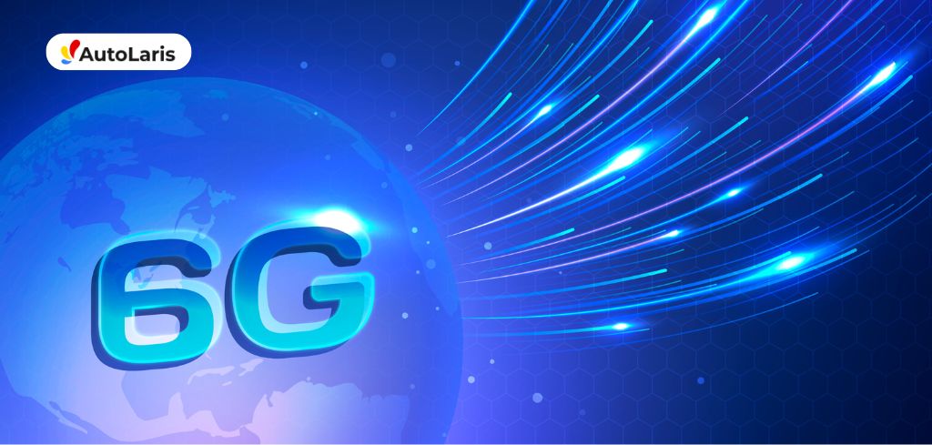 Mengenal Teknologi 6G Inovasi Jaringan di Masa Depan AutoLaris